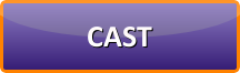 CAST